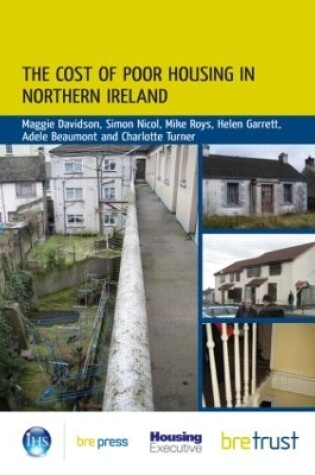 Cover of The Cost of Poor Housing in Northern Ireland