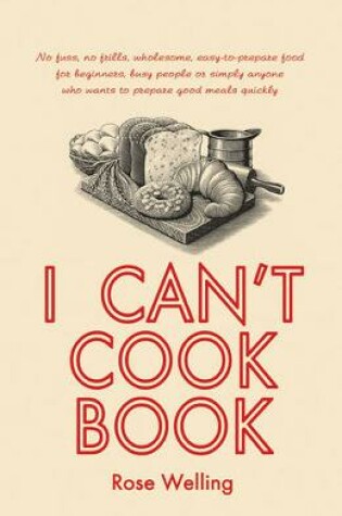 Cover of I Can't Cook Book