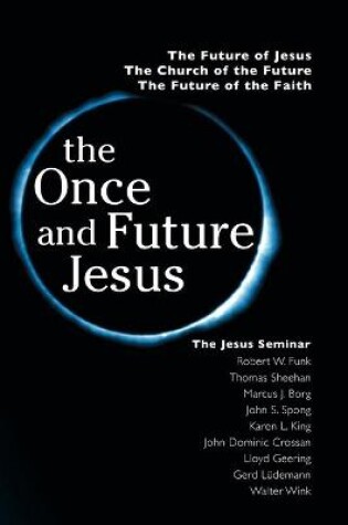 Cover of The Once and Future Jesus