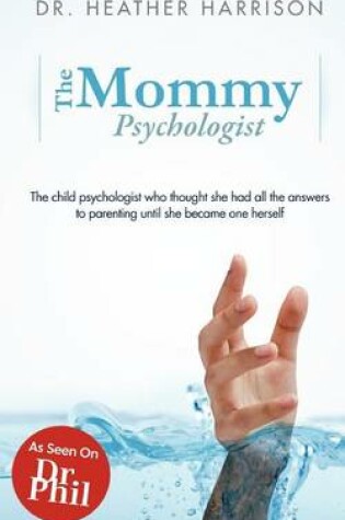 Cover of The Mommy Psychologist