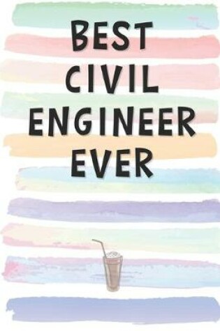 Cover of Best Civil Engineer Ever