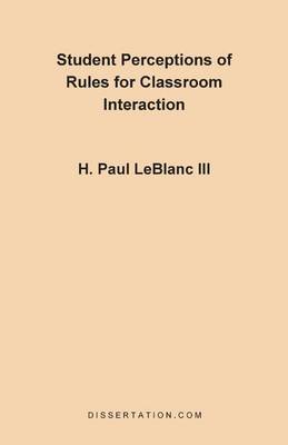 Book cover for Student Perceptions of Rules for Classroom Interac