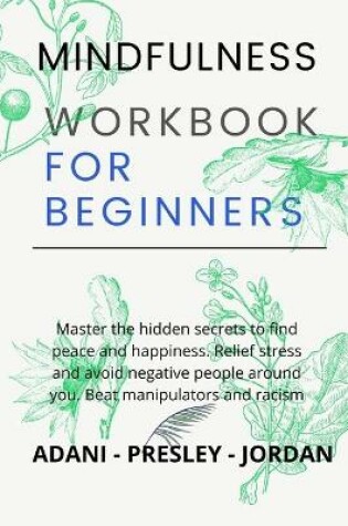 Cover of Mindfulness Workbook for Beginners