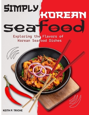 Cover of Simply Korean Seafood