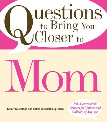 Book cover for Questions to Bring You Closer to Mom