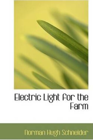 Cover of Electric Light for the Farm