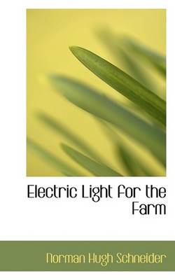 Book cover for Electric Light for the Farm