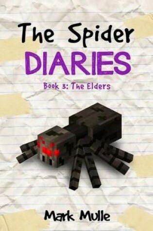 Cover of The Spider Diaries (Book 3)