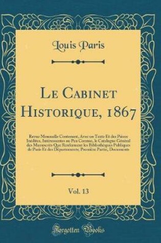 Cover of Le Cabinet Historique, 1867, Vol. 13