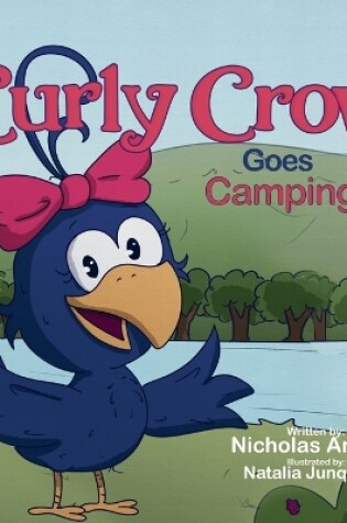 Cover of Curly Crow Goes Camping