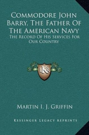 Cover of Commodore John Barry, the Father of the American Navy