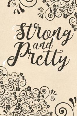 Book cover for Strong And Pretty