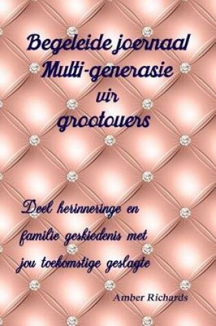 Cover of Begeleide joernaal Multi-generasie vir grootouers