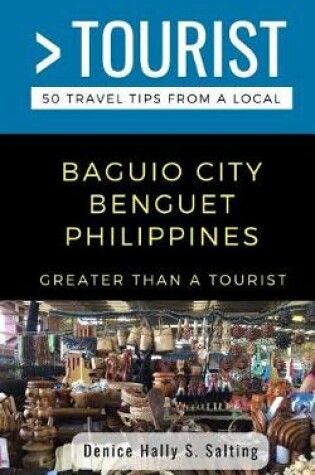 Cover of Greater Than a Tourist- Baguio City Benguet Philippines