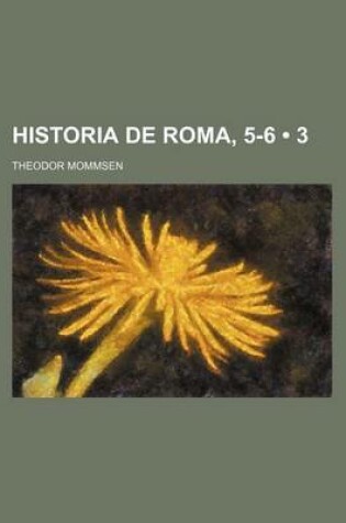 Cover of Historia de Roma, 5-6 (3)