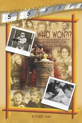 Cover of WHO Won?!? an Irreverent Look at the Oscars, Volume 5