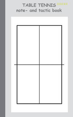 Book cover for Table Tennis 2 in 1 Tacticboard and Training Workbook