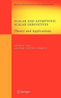 Cover of Scalar and Asymptotic Scalar Derivatives: Theory and Applications