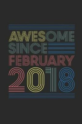 Cover of Awesome Since February 2018