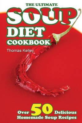 Book cover for The Ultimate Soup Diet Cookbook