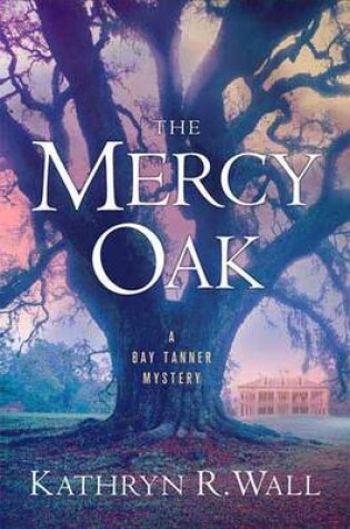 Cover of The Mercy Oak