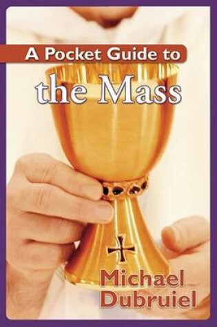 Cover of A Pocket Guide to the Mass