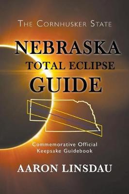 Book cover for Nebraska Total Eclipse Guide