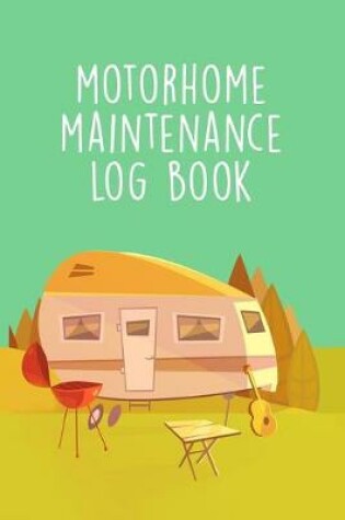 Cover of Motorhome Maintenance Log Book