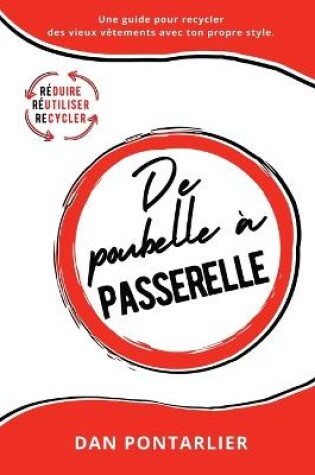 Cover of De poubelle à passerelle