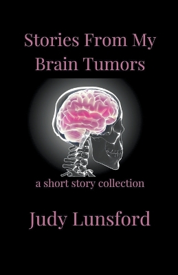 Book cover for Stories from My Brain Tumors