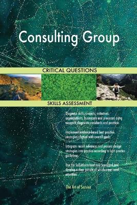 Book cover for Consulting Group Critical Questions Skills Assessment