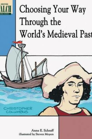 Cover of Choosing Your Way Through the World's Medieval Past