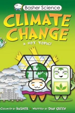 Cover of Basher Science: Climate Change