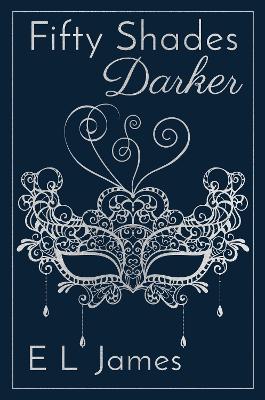 Book cover for Fifty Shades Darker 10th Anniversary Edition