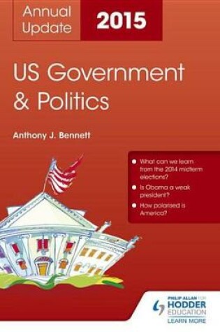 Cover of US Government & Politics Annual Update 2015