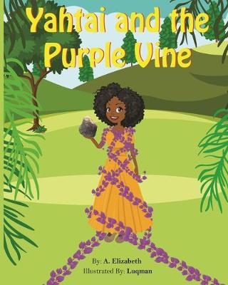 Book cover for Yahtai And The Purple Vine