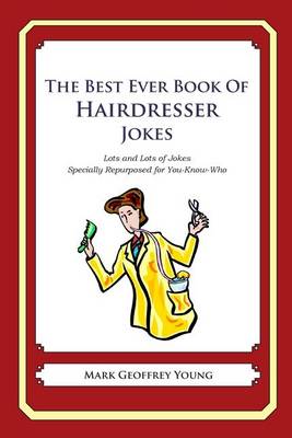 Book cover for The Best Ever Book of Hairdresser Jokes