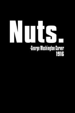 Cover of Nuts. - George Washington Carver 1916