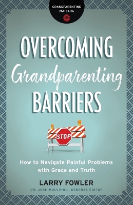 Book cover for Overcoming Grandparenting Barriers