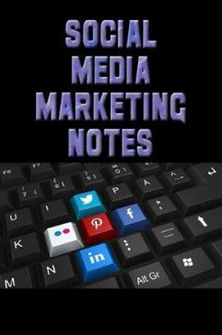 Cover of Social Media Marketing Notes