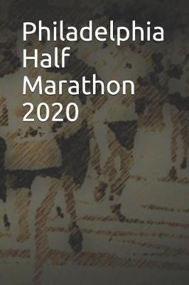 Book cover for Philadelphia Half Marathon 2020