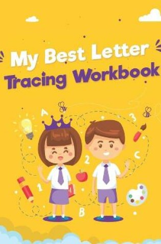 Cover of My Best Letter Tracing Workbook