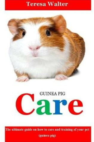 Cover of Guinea Pig Care
