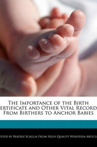 Cover of The Importance of the Birth Certificate and Other Vital Records