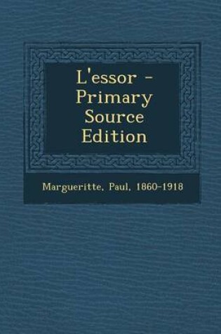 Cover of L'Essor - Primary Source Edition