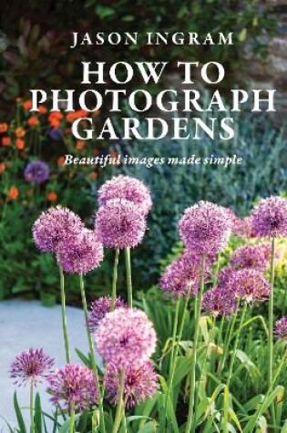 Cover of How to Photograph Gardens