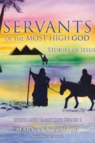 Cover of Servants of the Most High God Stories of Jesus