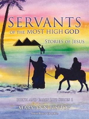 Cover of Servants of the Most High God Stories of Jesus