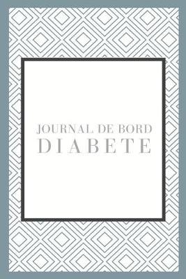 Book cover for Journal De Bord Diabete