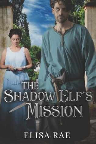 Cover of The Shadow Elf's Mission